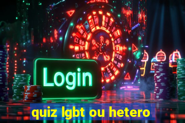 quiz lgbt ou hetero